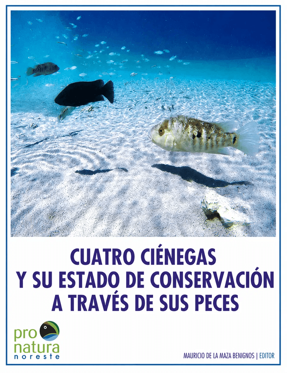 Portada de Cuatro Ciénegas y su Estado de Conservación a Través de sus Peces